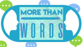 More Than Words